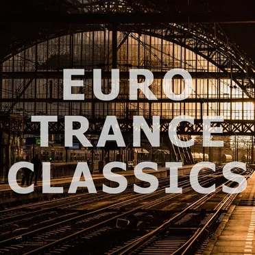 Euro Trance Classics by Various Artists - album cover
