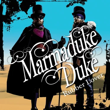 Rubber Lover by Marmaduke Duke - album cover