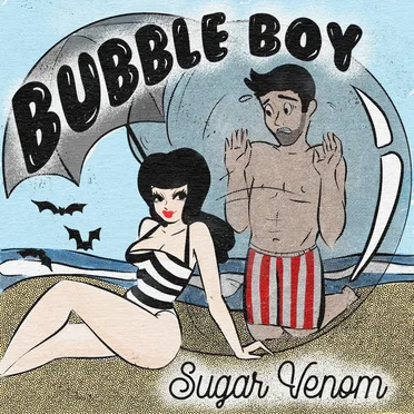 Bubble Boy
