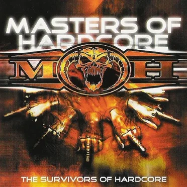 Masters of Hardcore: The Survivors of Hardcore by Various Artists - album cover