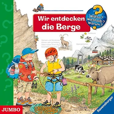 Wir entdecken die Berge by Wieso? Weshalb? Warum? - album cover