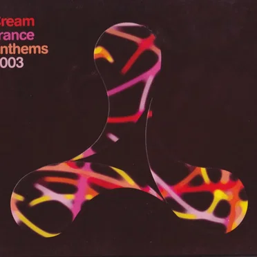 Cream Trance Anthems 2003 by Various Artists - album cover