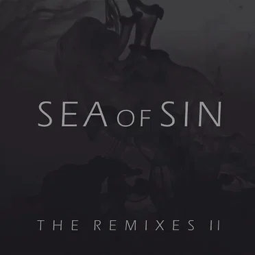 The Remixes II by Sea of Sin - album cover