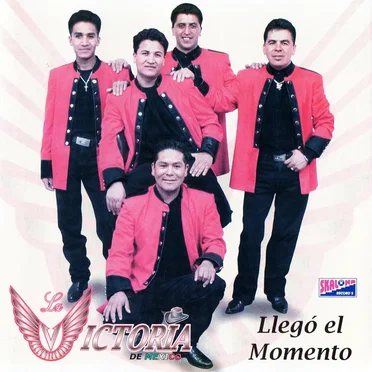 Llegó el momento by La Victoria de México - album cover
