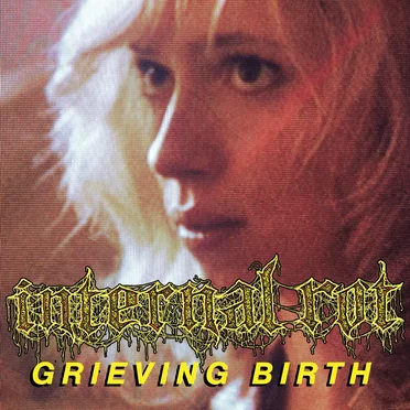 Grieving Birth by Internal Rot - album cover