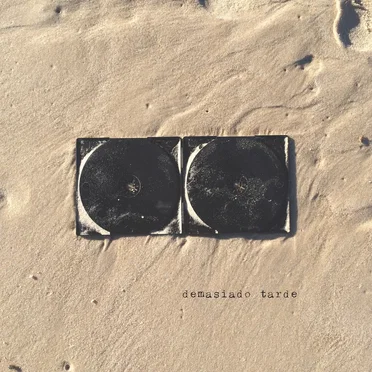 Demasiado Tarde by Dos - album cover