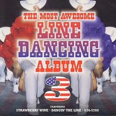 The Most Awesome Line Dancing Album, Volume 3 by Various Artists - album cover