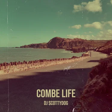 Combe Life by DJ Scottydog - album cover