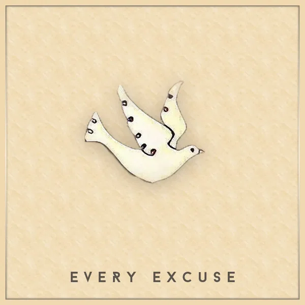 Every Excuse
