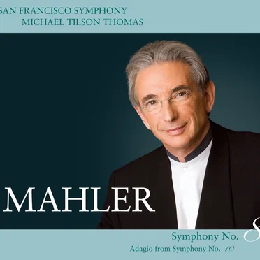 Symphony no. 8 in E-flat major / Adagio from Symphony no. 10