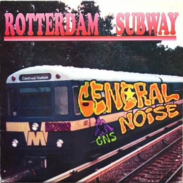 Rotterdam Subway by General Noise - album cover