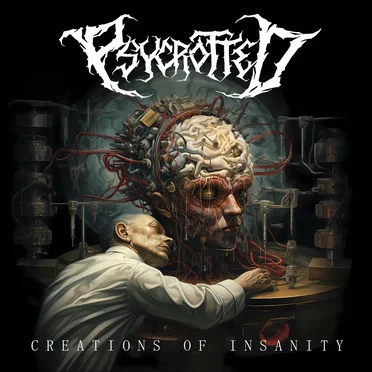 Creations Of Insanity by Psycrotted - album cover