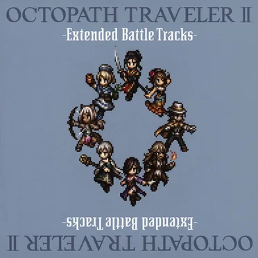 OCTOPATH TRAVELER II ‐Extended Battle Tracks‐