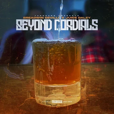 Beyond Cordials by Breadwin Deville - album cover