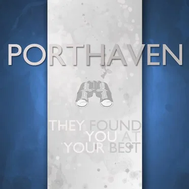 They Found You At Your Best by Porthaven - album cover