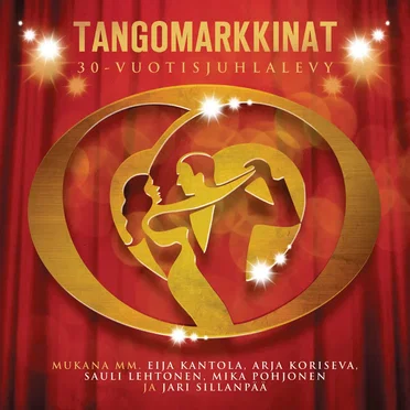 Tangomarkkinat 30-vuotisjuhlalevy by Various Artists - album cover