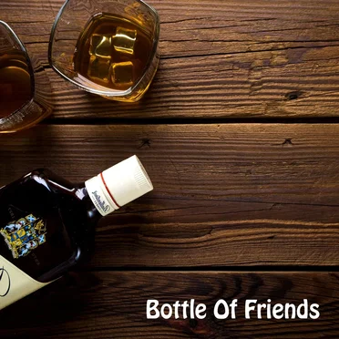 Bottle of friends