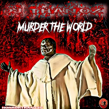 Murder the World