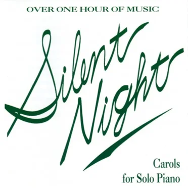 Silent Night: Carols for Solo Piano by Various Artists - album cover