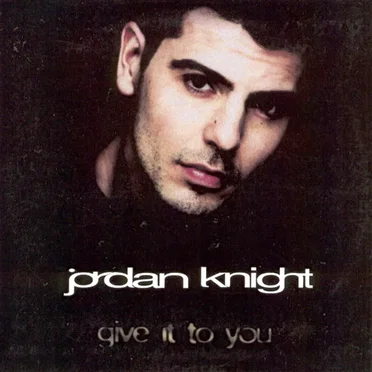 Give It to You