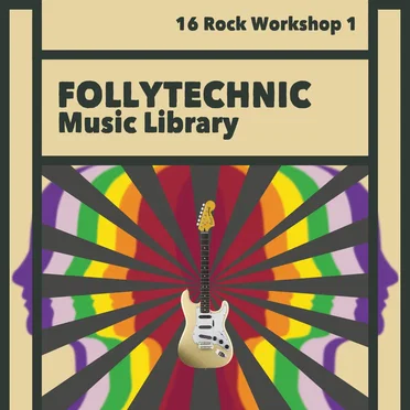 FML16 Rock Workshop 1 by Follytechnic Music Library - album cover
