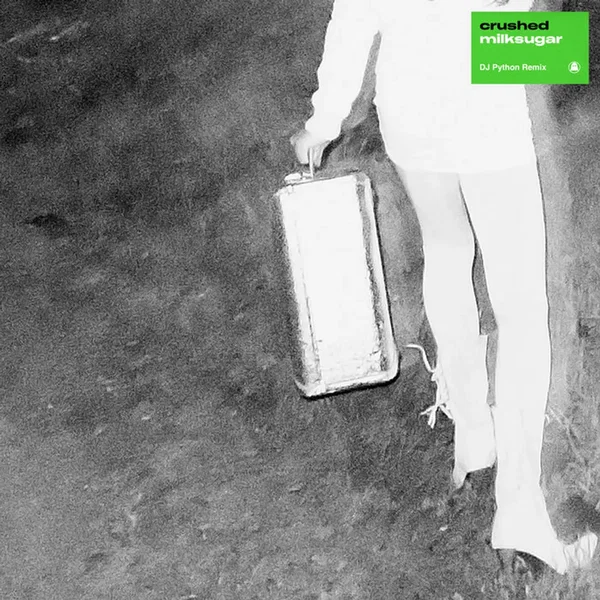 Milksugar (DJ Python Remix)