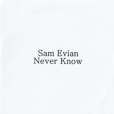 Never Know