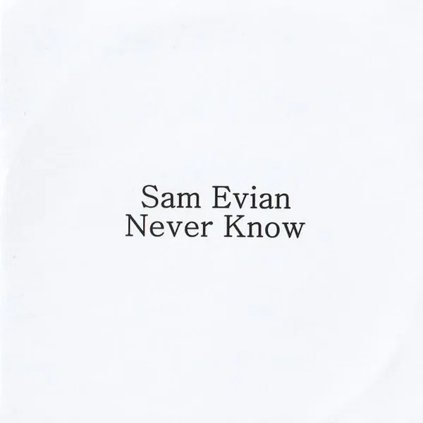Never Know