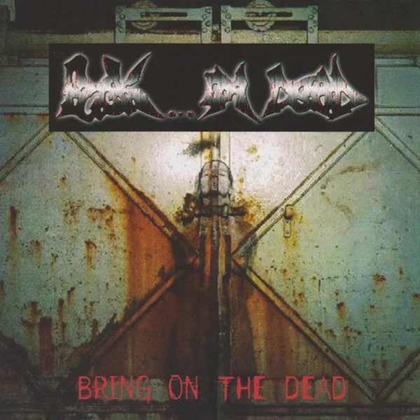 Bring On the Dead
