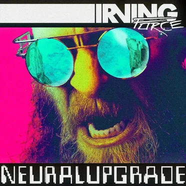 Neural Upgrade by Irving Force - album cover