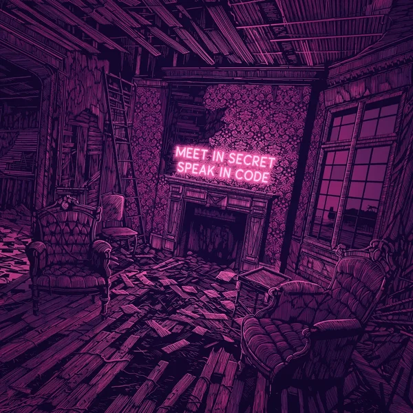 Meet In Secret, Speak In Code