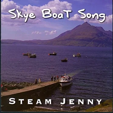 Skye Boat Song by Steam Jenny - album cover