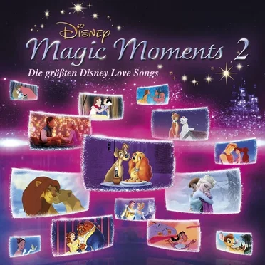 Disney Magic Moments 2: Die größten Disney Love Songs by Various Artists - album cover