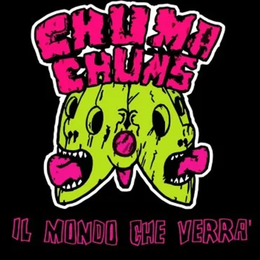 Il Mondo Che Verrà by Chuma Chums - album cover