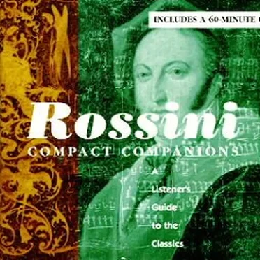 Compact Companions: Rossini
