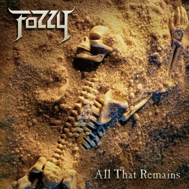 All That Remains by Fozzy - album cover