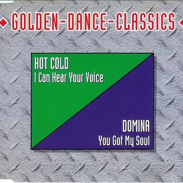 I Can Hear Your Voice / You Got My Soul
