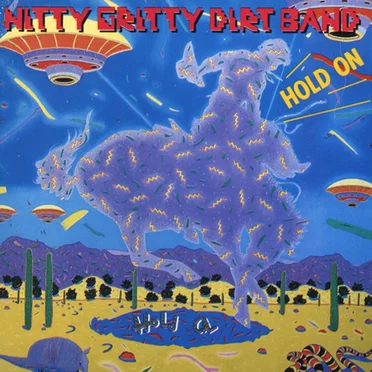 Hold On by The Nitty Gritty Dirt Band - album cover