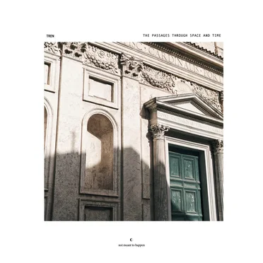 The Passages Through Space and Time by TREN - album cover