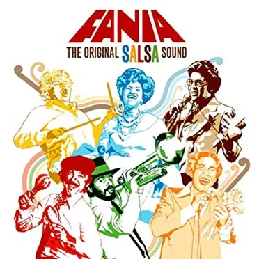 Fania: The Original Salsa Sound by Various Artists - album cover