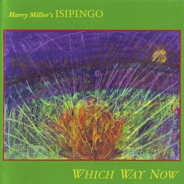 Which Way Now by Harry Miller's Isipingo - album cover