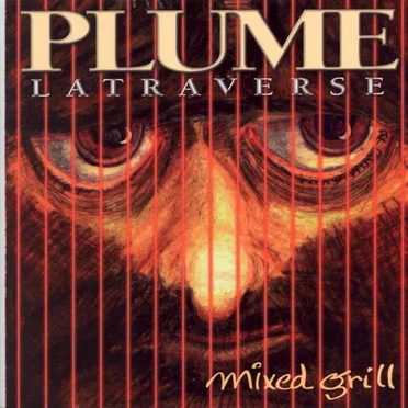 Mixed Grill by Plume Latraverse - album cover