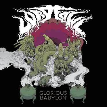 Glorious Babylon by Lord Fowl - album cover