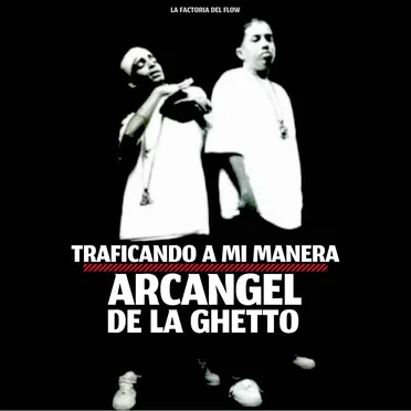Traficando a mi manera