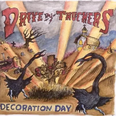 Decoration Day by Drive‐By Truckers - album cover