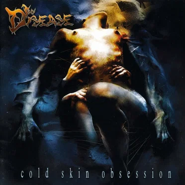 Cold Skin Obsession by Thy Disease - album cover