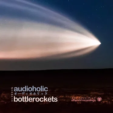 Bottlerockets by Audioholic - album cover