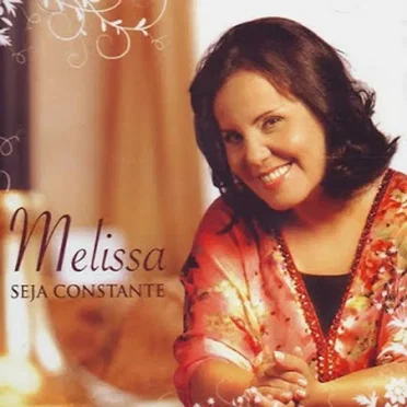 Seja Constante by Melissa - album cover