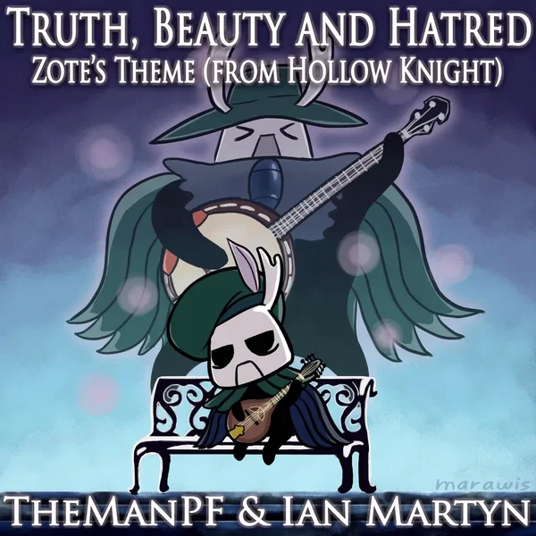 Truth, Beauty and Hatred - Zote’s Theme (from “Hollow Knight”) [folk covers]