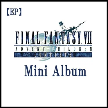 FINAL FANTASY VII ADVENT CHILDREN COMPLETE Mini Album